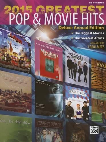 Cover image for 2015 Greatest Pop & Movie Hits: The Biggest Movies * the Greatest Artists (Deluxe Annual Edition