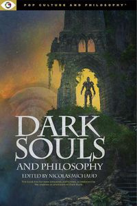 Cover image for Dark Souls and Philosophy