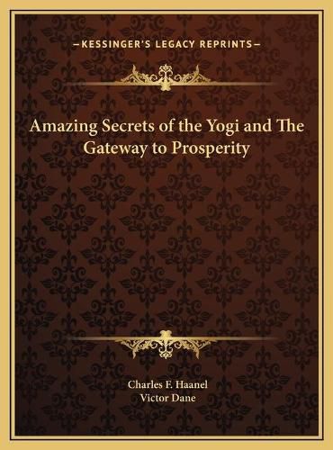 Cover image for Amazing Secrets of the Yogi and the Gateway to Prosperity