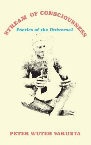 Cover image for Stream of Consciousness: Poetics of the Universal