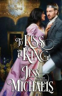 Cover image for To Kiss a King