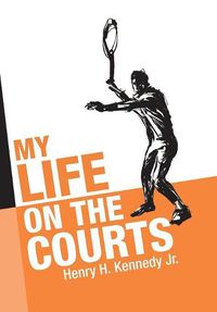 Cover image for My Life on the Courts