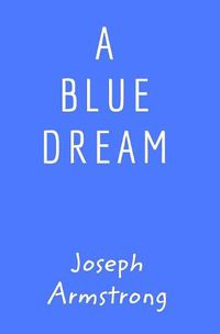 Cover image for A Blue Dream