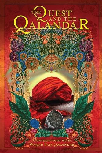 Cover image for The Quest and The Qalandar: Experiences of Sufism