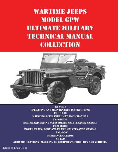 Cover image for Wartime Jeeps Model GPW Ultimate Military Technical Manual Collection