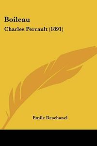 Cover image for Boileau: Charles Perrault (1891)