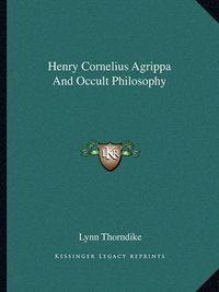 Cover image for Henry Cornelius Agrippa and Occult Philosophy