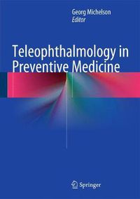 Cover image for Teleophthalmology in Preventive Medicine