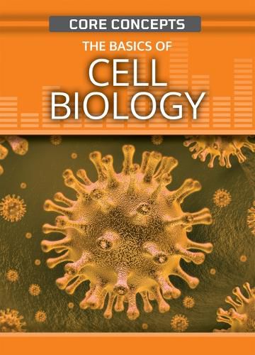 Cover image for The Basics of Cell Biology