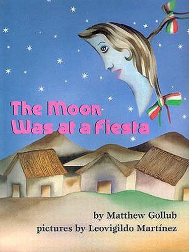 Cover image for The Moon Was at a Fiesta