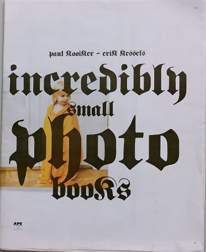 Cover image for Incredibly small photobooks