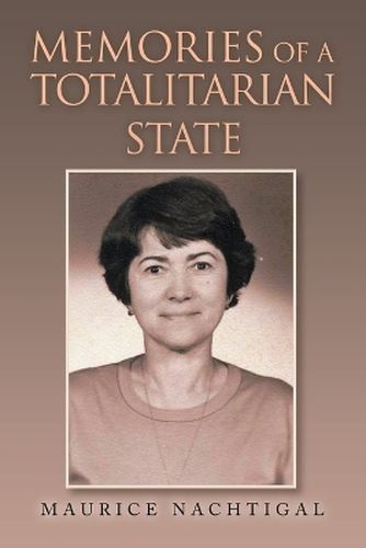 Cover image for Memories of a Totalitarian State