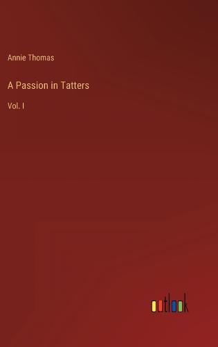 Cover image for A Passion in Tatters