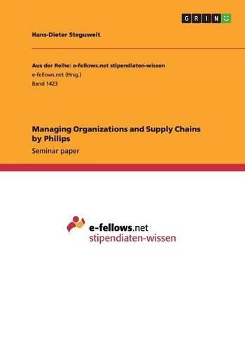 Cover image for Managing Organizations and Supply Chains by Philips