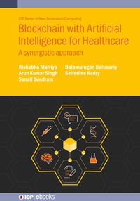 Cover image for Blockchain with Artificial Intelligence for Healthcare