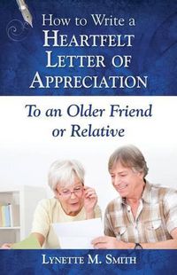 Cover image for How to Write a Heartfelt Letter of Appreciation to an Older Friend or Relative