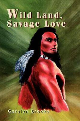 Cover image for Wild Land, Savage Love