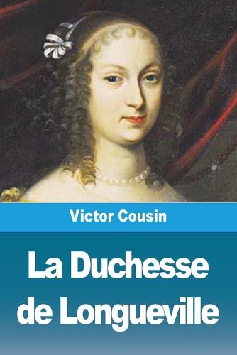 Cover image for La Duchesse de Longueville