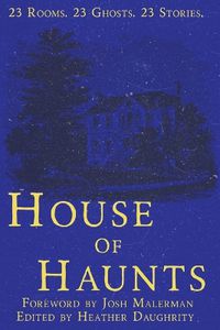 Cover image for House of Haunts