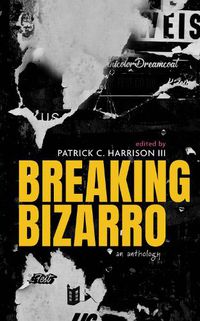 Cover image for Breaking Bizarro