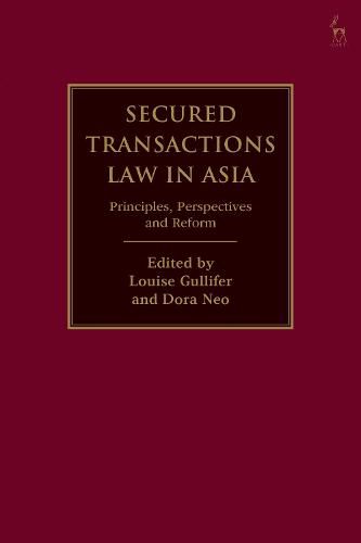 Cover image for Secured Transactions Law in Asia: Principles, Perspectives and Reform