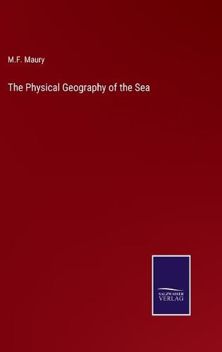 The Physical Geography of the Sea