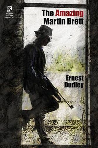 Cover image for The Amazing Martin Brett: Classic Crime Stories / The Beard of the Prophet: A Mr. Budd Classic Crime Tale (Wildside Mystery Double #13)