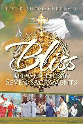 Cover image for BLISS (Blessed Life in Seven Sacraments)