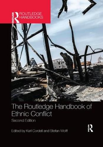 Cover image for The Routledge Handbook of Ethnic Conflict: Second edition