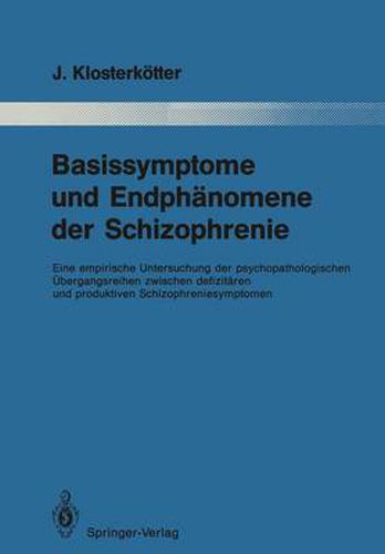 Cover image for Basissymptome und Endphanomene der Schizophrenie