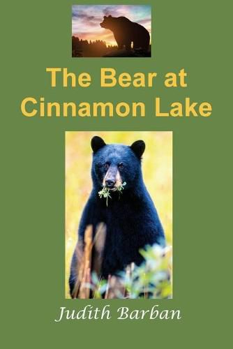 Cover image for The Bear at Cinnamon Lake