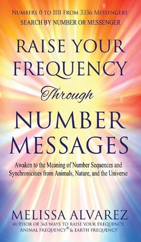 Cover image for Raise Your Frequency Through Number Messages