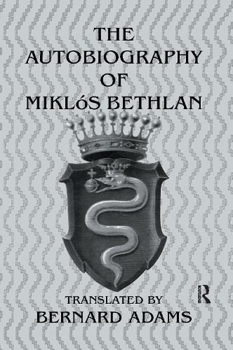 Autobiography Of Miklos Bethlen