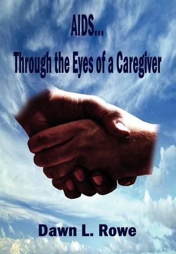 Cover image for AIDS...through the Eyes of a Caregiver