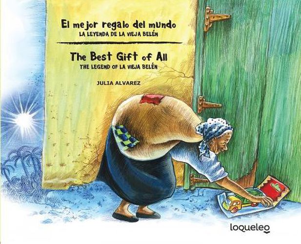 Cover image for El Mejor Regalo del Mundo: La Leyenda de La Vieja Belen (Bilingual Edition) / The Best Gift of All: The Legend of La Vieja Belen