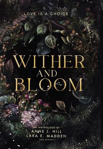 Wither and Bloom