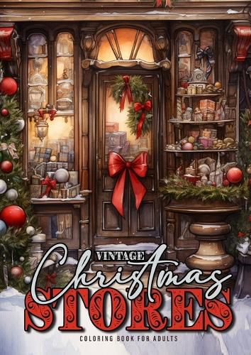 Cover image for Vintage Christmas Stores Coloring Book for Adults