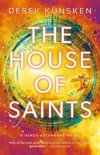 Cover image for The The House of Saints: Venus Ascendant Book Two