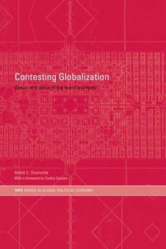 Cover image for Contesting Globalization: Space and Place in the World Economy