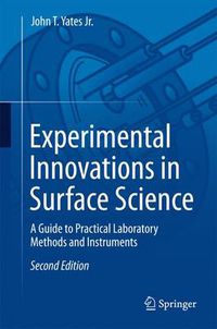 Cover image for Experimental Innovations in Surface Science: A Guide to Practical Laboratory Methods and Instruments