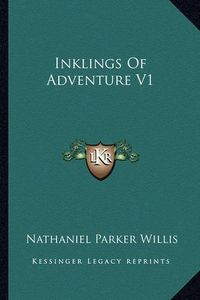 Cover image for Inklings of Adventure V1