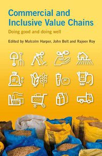 Cover image for Commercial and Inclusive Value Chains: Doing good and doing well