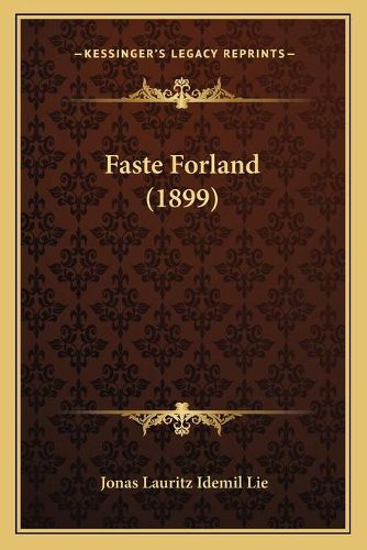 Cover image for Faste Forland (1899)