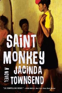 Cover image for Saint Monkey: A Novel