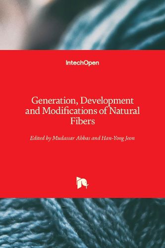 Cover image for Generation, Development and Modifications of Natural Fibers