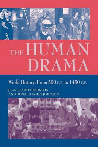 Cover image for The Human Drama v. 2; World History from 500 C.E.to 1400 C.E.