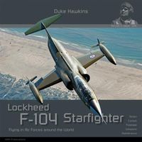 Cover image for Lockheed F-104 G/J/S/AMA Starfighter: Aircraft in Detail