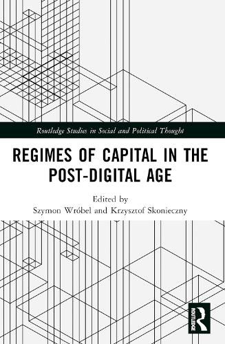 Cover image for Regimes of Capital in the Post-Digital Age