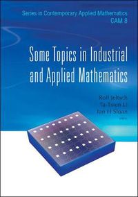 Cover image for Some Topics In Industrial And Applied Mathematics