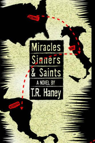 Cover image for Miracles, Sinners and Saints: A Novel